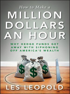 cover image of How to Make a Million Dollars an Hour